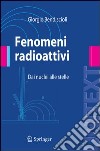 Fenomeni radioattivi. Dai nuclei alle stelle. E-book. Formato PDF ebook