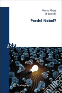 Perché Nobel?. E-book. Formato PDF ebook di Abate M. (cur.)