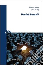 Perché Nobel?. E-book. Formato PDF ebook