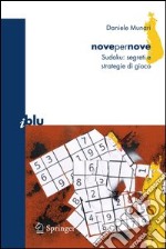 Novepernove. Sudoku: segreti e strategie di gioco. E-book. Formato PDF