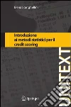 Introduzione ai metodi statistici per il credit scoring. E-book. Formato PDF ebook di Elena Stanghellini
