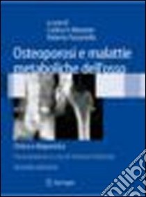 Osteoporosi e malattie metaboliche dell'osso. Clinica e diagnostica. E-book. Formato PDF ebook di Carlina V. Albanese; Roberto Passariello