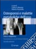 Osteoporosi e malattie metaboliche dell'osso. Clinica e diagnostica. E-book. Formato PDF