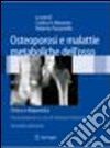 Osteoporosi e malattie metaboliche dell'osso. Clinica e diagnostica. E-book. Formato PDF ebook di Carlina V. Albanese Roberto Passariello