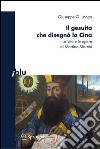 Il gesuita che disegnò la Cina. La vita e le opere di Martino Martini. E-book. Formato PDF ebook di Giuseppe O. Longo