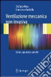 Ventilazione meccanica non invasiva. Come, quando e perché. E-book. Formato PDF ebook