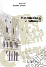 Matematica e cultura 2010. E-book. Formato PDF ebook