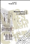 Matematica e cultura 2010. E-book. Formato PDF ebook