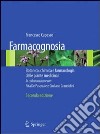 Farmacognosia. Botanica, chimica e farmacologia delle piante medicinali. E-book. Formato PDF ebook