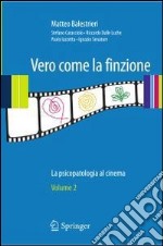 Vero come la finzione. La psicopatologia al cinema. E-book. Formato PDF ebook