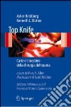Top knife. L'arte e il mestiere della chirurgia del trauma. E-book. Formato PDF ebook