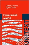 Ingegneria degli acquiferi. E-book. Formato PDF ebook di Antonio Di Molfetta