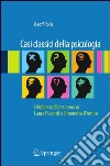 Casi classici della psicologia. E-book. Formato PDF ebook