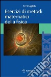 Esercizi di metodi matematici della fisica. E-book. Formato PDF ebook di Giuseppe G. Angilella