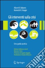 Gli interventi sulla crisi. Una guida pratica. E-book. Formato PDF ebook