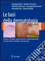 Le basi della dermatologia. E-book. Formato PDF ebook