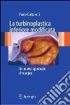 La turbinoplastica inferiore modificata. Un nuovo approccio chirurgico. E-book. Formato PDF ebook