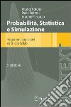 Probabilità, statistica e simulazione. E-book. Formato PDF ebook