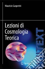 Lezioni di cosmologia teorica. E-book. Formato PDF