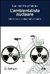 L' ambientalista nucleare. Alternative al cambiamento climatico. E-book. Formato PDF ebook