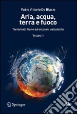 Aria, acqua, terra e fuoco. E-book. Formato PDF