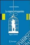 La coppia intrappolata. Agganci nevrotici. E-book. Formato PDF ebook