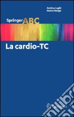 La cardio-TC. E-book. Formato PDF