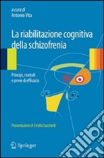 La riabilitazione cognitiva della schizofrenia. E-book. Formato PDF ebook