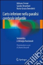 L' arto inferiore nella paralisi cerebrale infantile. E-book. Formato PDF ebook