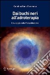 Dai buchi neri all'adroterapia. E-book. Formato PDF ebook