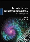Le malattie rare del sistema immunitario. E-book. Formato PDF ebook