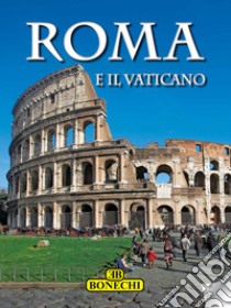 Roma e il VaticanoMonografia. E-book. Formato Mobipocket ebook di AA.VV.
