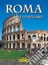 Roma e il VaticanoMonografia. E-book. Formato EPUB ebook