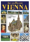 Arte e Storia. ViennaArte e Storia. E-book. Formato EPUB ebook di Giovanna Magi