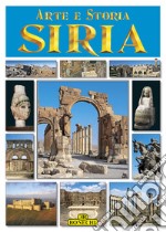 Arte e Storia. SiriaArte e Storia. E-book. Formato Mobipocket ebook