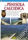 La Penisola Calcidica - Edizione Italiana. E-book. Formato Mobipocket ebook di AA.VV.