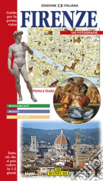Firenze. Monumenti, Musei, Opere d'arteGuida per la prima visita. E-book. Formato PDF ebook di AA.VV.