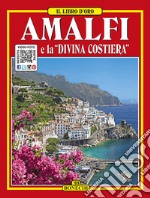 Amalfi e la Divina CostieraIl Libro d&apos;Oro. E-book. Formato PDF ebook