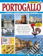 Portogallo. Lisbona, Oporto, Sintra, AlgarveConoscere ed amare il paese più occidentale d&apos;Europa, selvaggio come l&apos;Oceano, affascinante come la sua storia. E-book. Formato PDF ebook