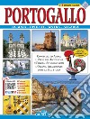 Portogallo. Lisbona, Oporto, Sintra, AlgarveConoscere ed amare il paese più occidentale d&apos;Europa, selvaggio come l&apos;Oceano, affascinante come la sua storia. E-book. Formato PDF ebook