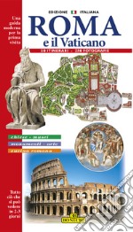 Roma e il Vaticano. Chiese, Musei, Monumenti, Arte, Cucina romanaUna Guida Moderna per la Prima Visita. E-book. Formato PDF ebook