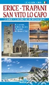 Erice, Trapani, San Vitolo Lo Capo Guida Oro. E-book. Formato PDF ebook di AA.VV.