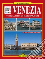 Venezia. Tutta la città e i suoi capolavoriIl Libro d&apos;Oro. E-book. Formato EPUB