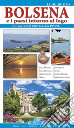 Bolsena e i paesi intorno al lagoLe guide oro. Nuova guida pratica con piante. E-book. Formato EPUB ebook