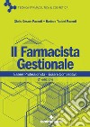 Il Farmacista Gestionale: Essere Professionista – Essere Competitivo. E-book. Formato EPUB ebook di Giulio Cesare Pacenti