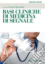 Basi cliniche di medicina di segnale. E-book. Formato PDF ebook