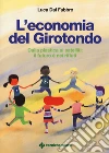 L'economia del Girotondo: Dalla plastica ai satelliti: il futuro è nei rifiuti. E-book. Formato EPUB ebook