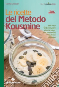 Le ricette del Metodo Kousmine. E-book. Formato PDF ebook di Marina Grassani