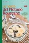 Le ricette del Metodo Kousmine. E-book. Formato PDF ebook