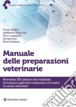 Manuale delle preparazioni veterinarie. E-book. Formato PDF ebook